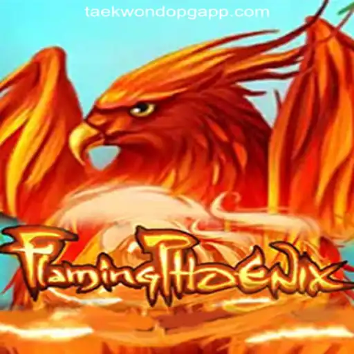 Exploring the Dynamic World of FlamingPhoenix: Taekwondo PG Oficial Slots Brasil #1