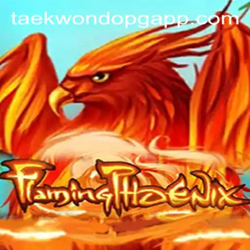 Exploring the Dynamic World of FlamingPhoenix: Taekwondo PG Oficial Slots Brasil #1